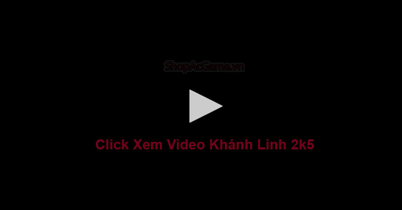 Clip Tiktok Khánh Linh 2k5