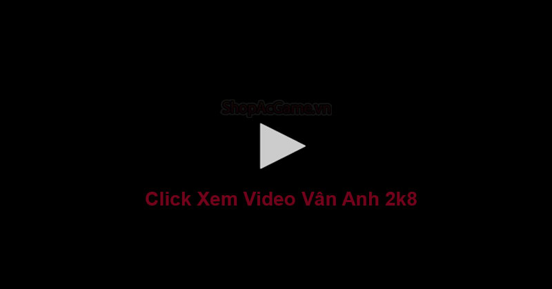 Clip Tiktok Vân Anh 2k8
