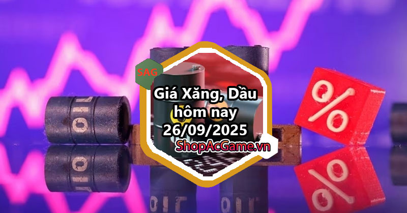 Giá Xăng, Dầu hôm nay