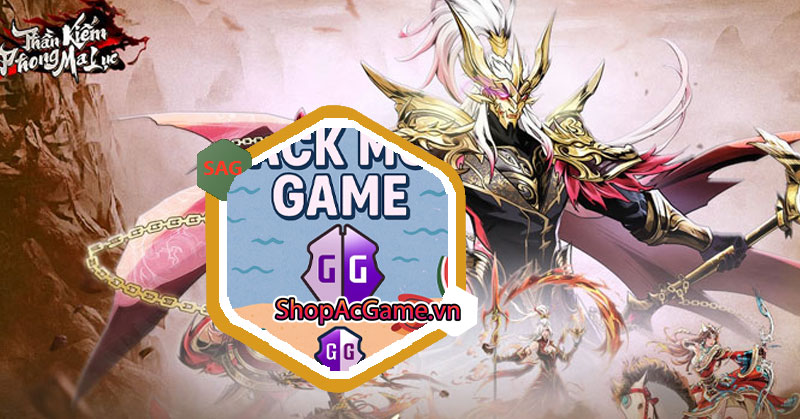 Hack Mod Thần Kiếm Phong Ma Lục OEG