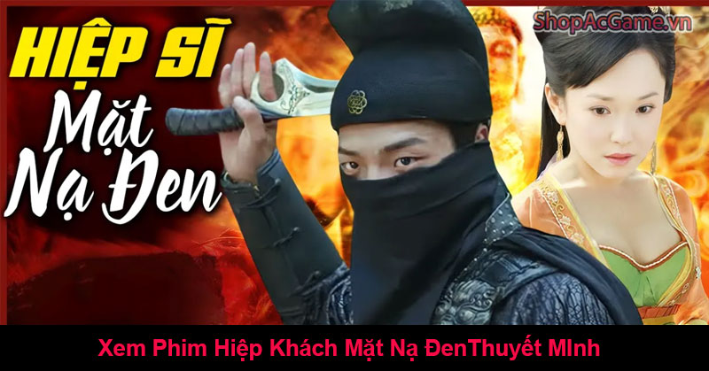 Hiệp Khách Mặt Nạ Đen