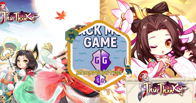 Hack Mod Thức Thần Ký