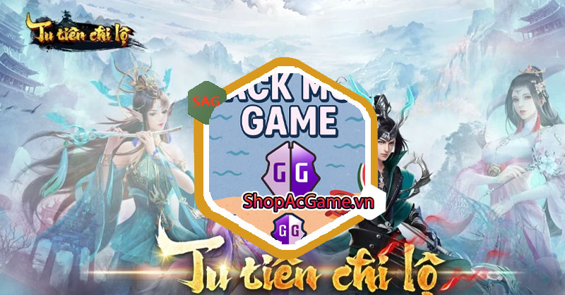 Hack Mod Tu Tiên Chi Lộ OEG