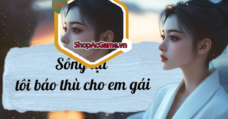 Review truyện Sống lại, tôi trả thù chồng và em gái