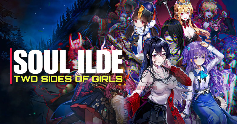 Soul Idle Two Sides of Girls