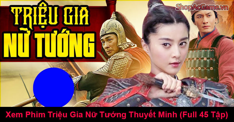 Triệu Gia Nữ Tướng