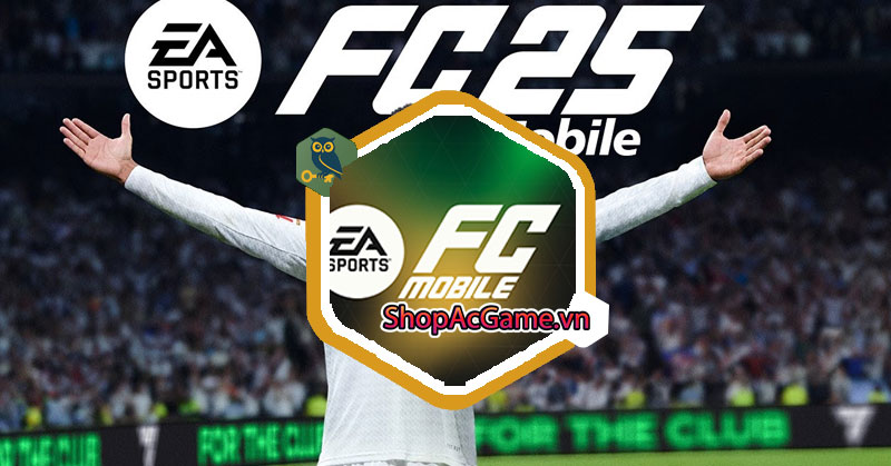 Acc EA Sports FC Mobile Việt Nam